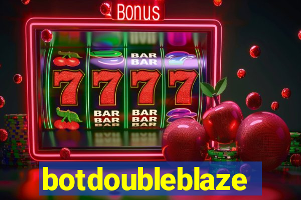 botdoubleblaze