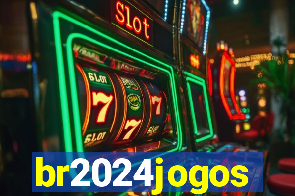 br2024jogos