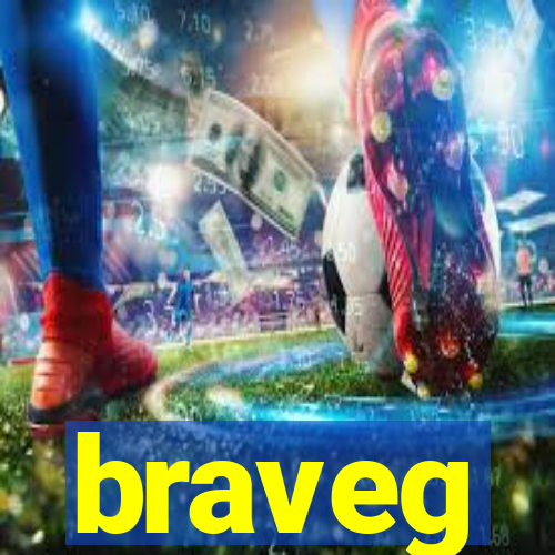 braveg