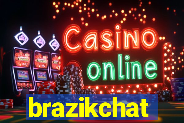 brazikchat