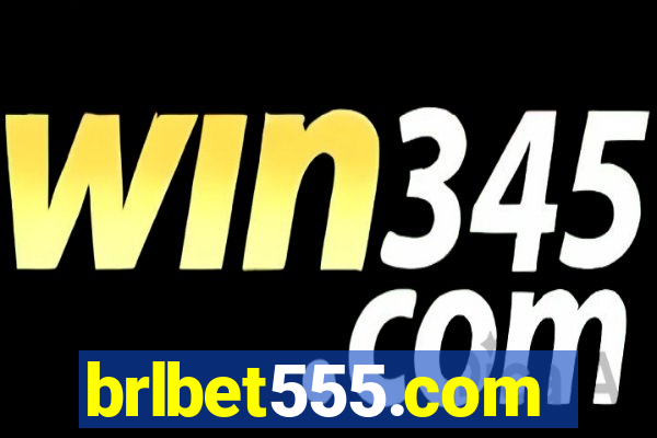 brlbet555.com