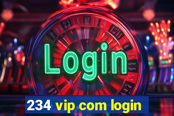 234 vip com login