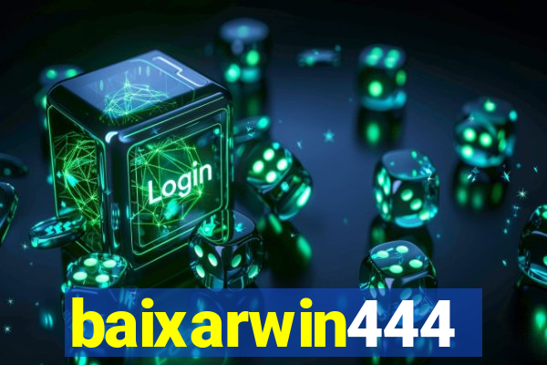 baixarwin444