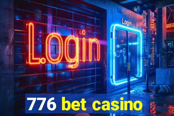 776 bet casino