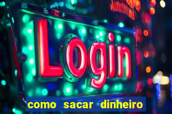 como sacar dinheiro no slots 777