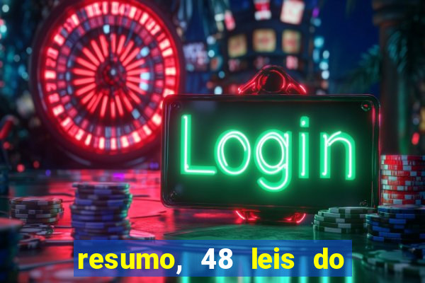 resumo, 48 leis do poder pdf