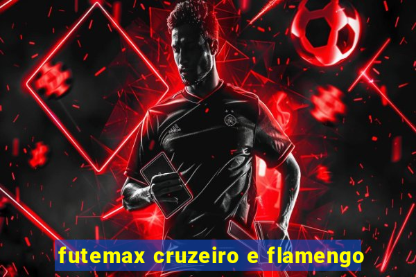 futemax cruzeiro e flamengo