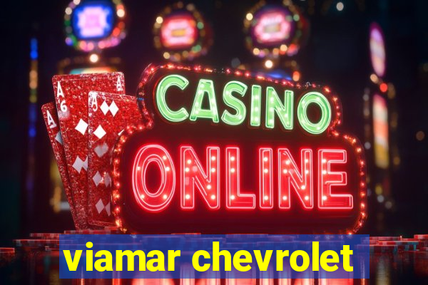 viamar chevrolet