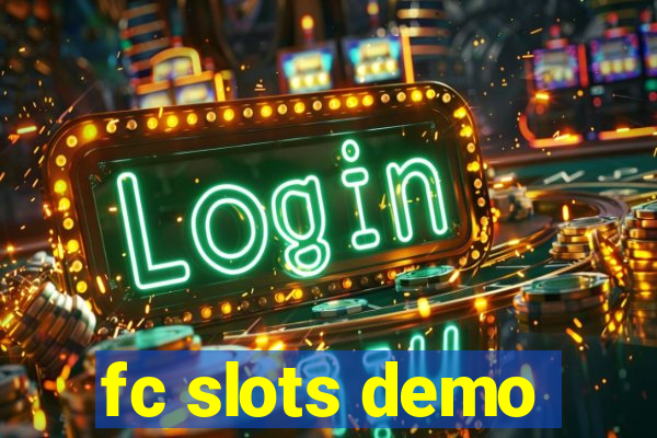 fc slots demo