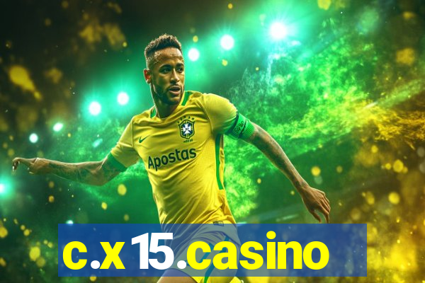 c.x15.casino