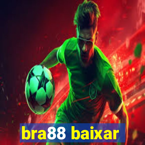 bra88 baixar