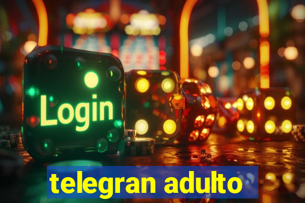 telegran adulto