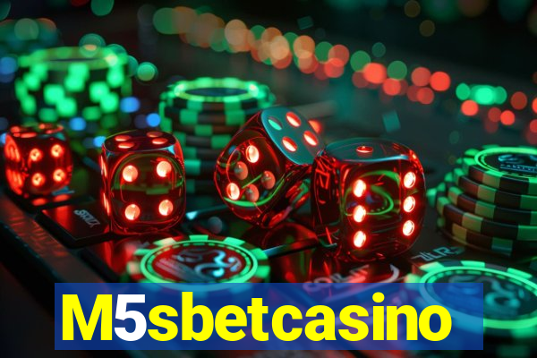 M5sbetcasino