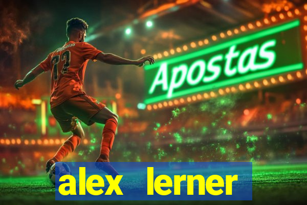 alex lerner jornalista fortuna