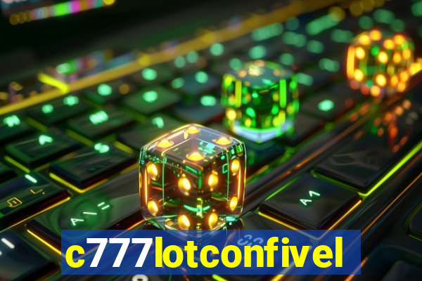 c777lotconfivel