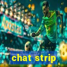 chat strip