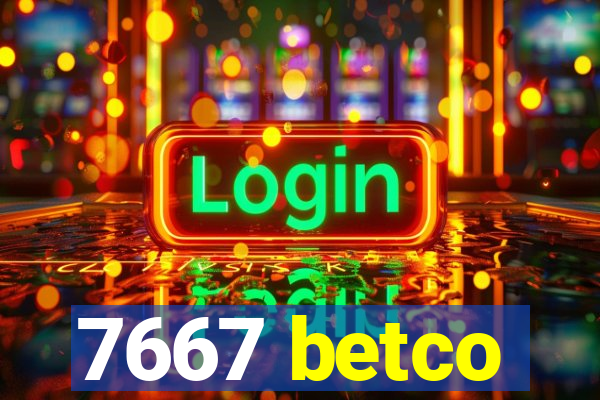 7667 betco