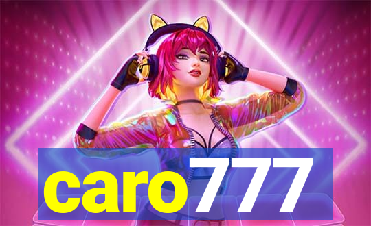 caro777