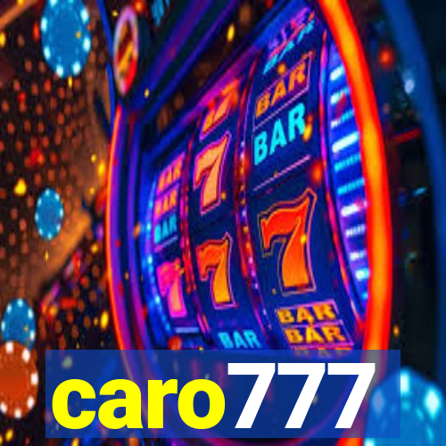 caro777