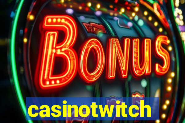 casinotwitch