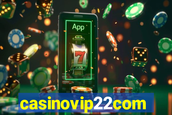 casinovip22com