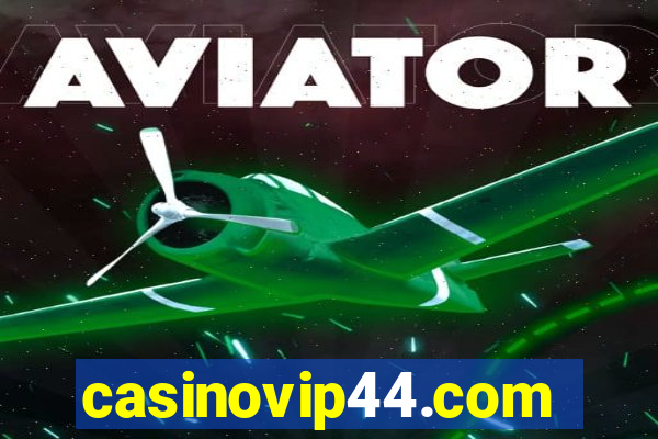 casinovip44.com