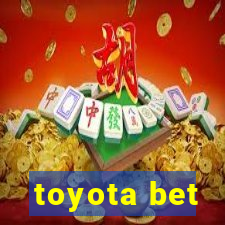 toyota bet