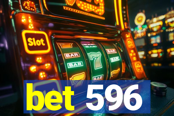 bet 596