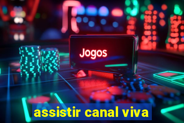 assistir canal viva