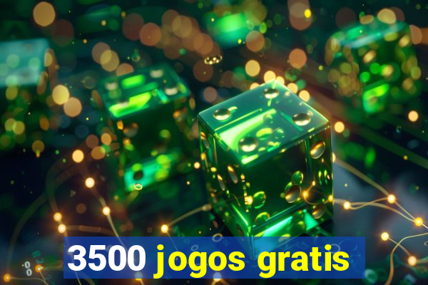 3500 jogos gratis