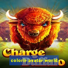 colorir avatar world