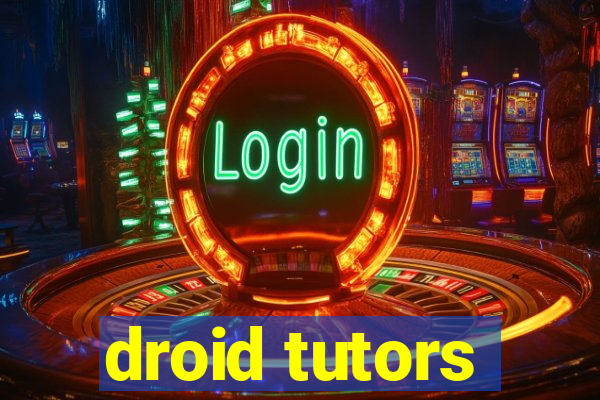 droid tutors