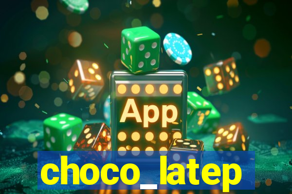 choco_latep