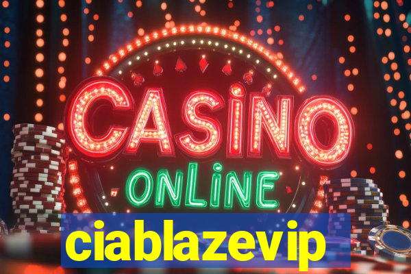 ciablazevip