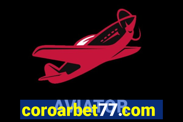 coroarbet77.com