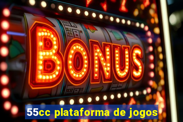 55cc plataforma de jogos