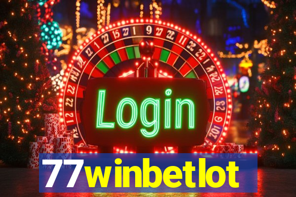 77winbetlot