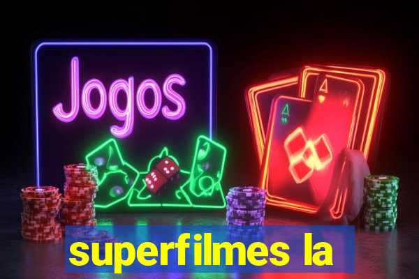 superfilmes la