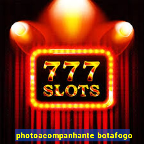 photoacompanhante botafogo