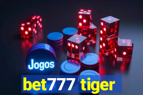 bet777 tiger