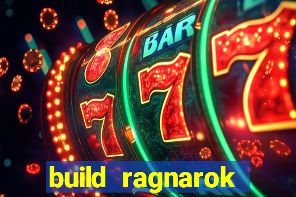 build ragnarok history reborn farm