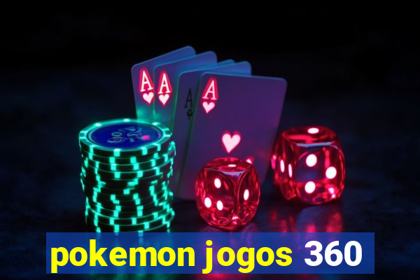 pokemon jogos 360