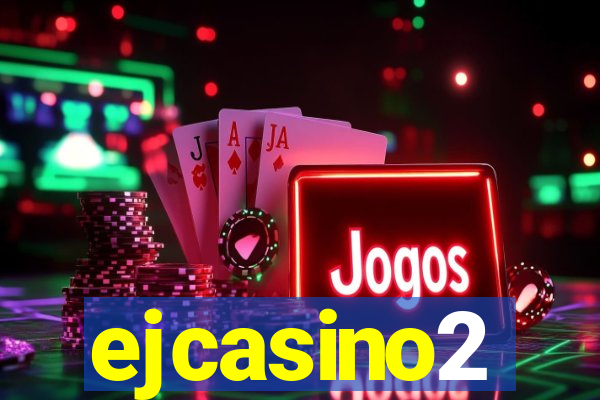 ejcasino2