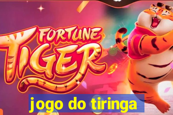 jogo do tiringa