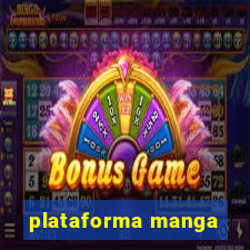 plataforma manga