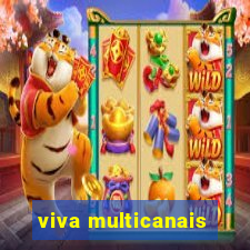 viva multicanais