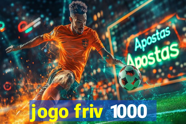 jogo friv 1000