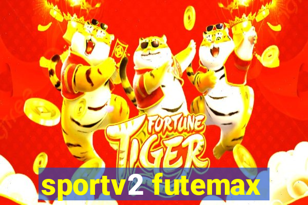 sportv2 futemax