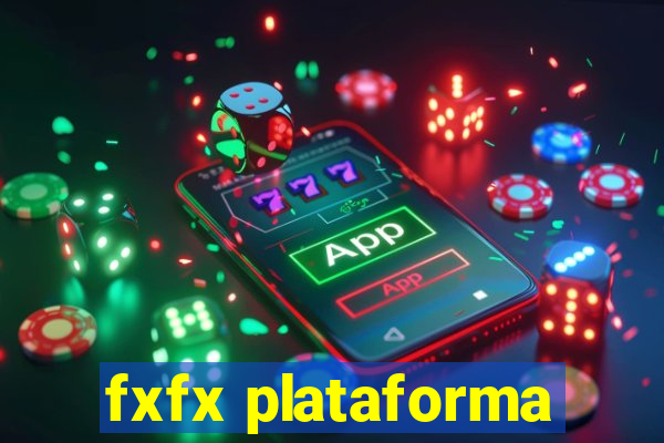 fxfx plataforma