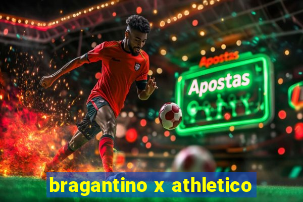 bragantino x athletico